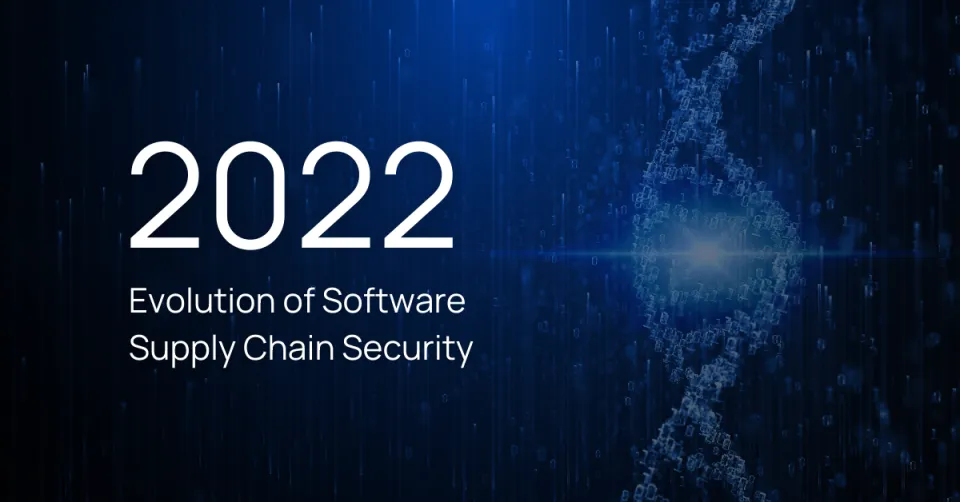 Report: 2022 Evolution of Software Supply Chain Security